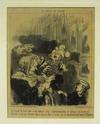 HONORE DAUMIER - THE DANGER OF SHOWING IMPRESSIONABLE CHILDREN THE PAINTING OF M. GALLAIT, AND OF READING ALOUD THE DECAPITATION OF COUNT EGMONT
